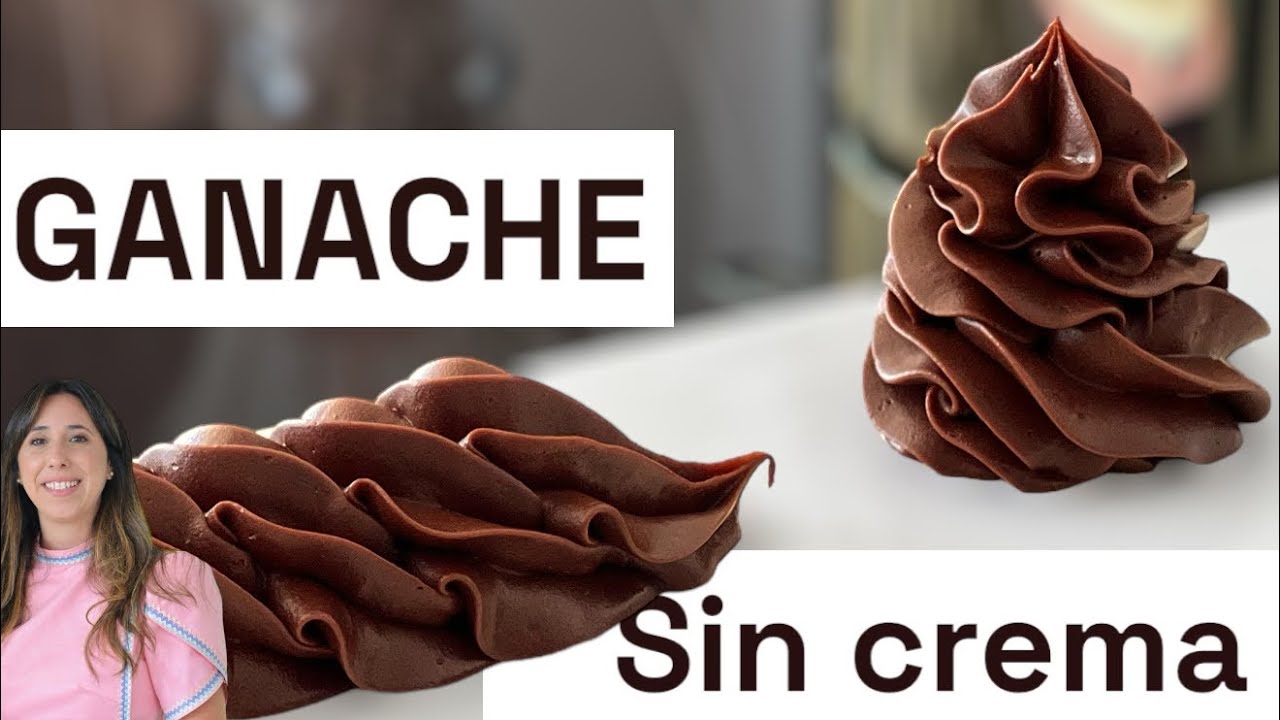 ganache de chocolate sin nata